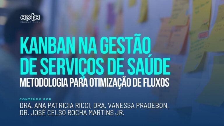 Kanban na gestão de serviços de saúde